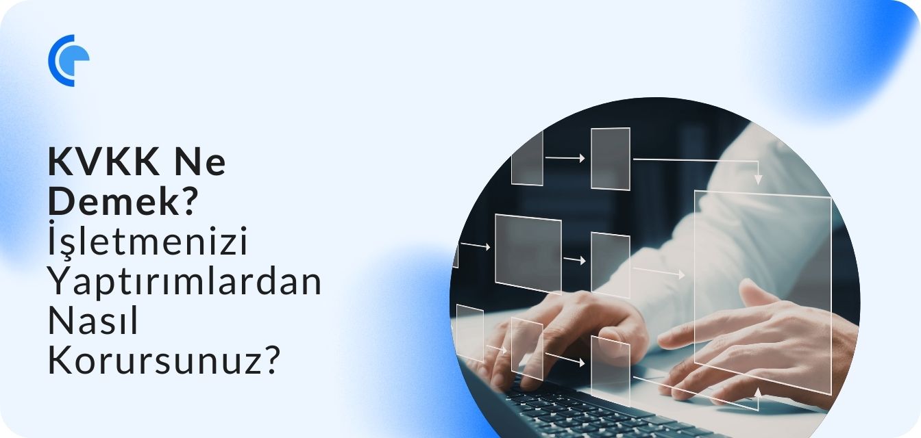 KVKK nedir ve işletme koruma rehberi hakkında 2026 güncel infografik görseli.